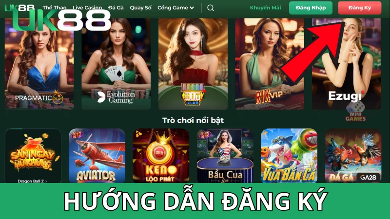 Hướng dẫn đăng ký UK88 nhanh trong 60 giây
