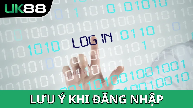 Lưu ý lỗi thường gặp khi đăng nhập vào UK88