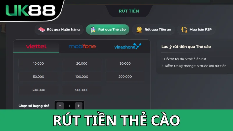 Rút vốn qua thẻ cào điện thoại tại UK88